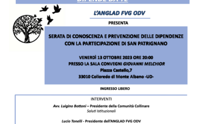 DIPENDE DA TE: serata di conoscenza e prevenzione delle dipendenze – Colloredo di Monte Albano 13 ottobre 2023 –